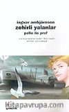 Zehirli Yalanlar Pelle İle Prof