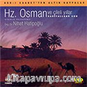 Hz. Osman ve Çileli Yıllar (Vcd)