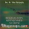 Resulullah'ın Kefenlenmesi ve Defni (Compact Disk)