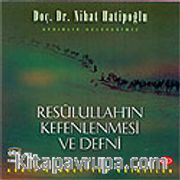 Resulullah'ın Kefenlenmesi ve Defni (Compact Disk)