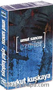 Umut Sancısı  (Kaset)