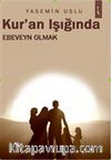 Kur'an Işığında Ebeveyn Olmak