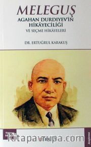 Agahan Durdıyev'in Hikayeciliği ve Seçme Hikayeleri
