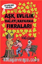 Adamın Biri Bir Gün 1/Aşk Evlilik Balayı Kaynana Fıkraları