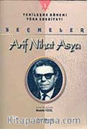 Arif Nihat Asya-Seçmeler (2 Cilt)