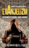 Tanrı'ya Başkaldırı... Evanjelizm