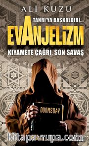 Tanrı'ya Başkaldırı... Evanjelizm