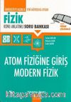 Üniversiteye Hazırlık Atom Fiziğine Giriş Modern Fizik Konu Anlatımlı Soru Bankası