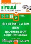 Biyoloji Hücre Bölünmeleri ve Üreme Kalıtım Ekosistem Ekolojisi ve Güncel Çevre Sorunları Konu Anlatımlı Soru Bankası