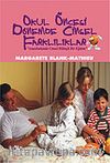 Okul Öncesi Dönemde Cinsel Farklılıklar/Ana Okulunda Cinsel Bilinçli Bir Eğitim