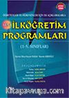 Yeni İlköğretim Programları (1-5. Sınıflar) (Editör:Kasım Kıroğlu)