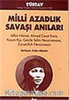 Milli Azadlık Savaşı Anıları