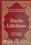 Barla Lahikası/Terimli, Lügatlı, Kaynaklı, İndeksli (Büyük Boy)