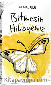 Bitmesin Hikayemiz
