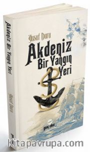 Akdeniz Bir Yangın Yeri