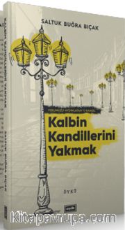 Kalbin Kandillerini Yakmak