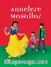 Eğlen Öğren Annelere Masallar