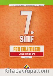 7. Sınıf Fen Bilimleri Soru Bankası