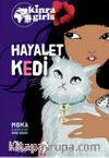 Eğlen Öğren Kinra Kızları / Hayalet Kedi