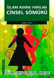 İslam Adına Yapılan Cinsel Sömürü