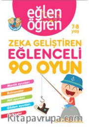 Eğlen Öğren Zeka Geliştiren Eğlenceli 90 Oyun 7-8 yaş