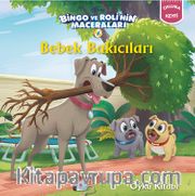 Bingo Ve Rolinin Maceraları - Okuma Keyfi - Bebek Bakıcıları