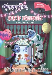 Disney Vampirina - Acayip Eğlenceli Faaliyet Kitabı