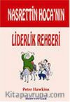 Nasrettin Hoca'nın Liderlik Rehberi