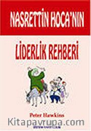 Nasrettin Hoca'nın Liderlik Rehberi