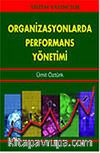 Organizasyonlarda Performans Yönetimi