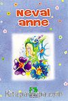 Neval Anne (6-9 Yaş)