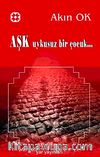 Aşk Uykusuz Bir Çocuk