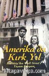 Amerika'da Kırk Yıl
