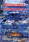 Resimlerle Konuşalım