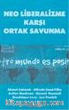 Neo Liberalizme Karşı Ortak Savunma