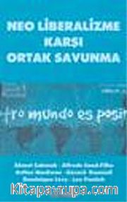 Neo Liberalizme Karşı Ortak Savunma