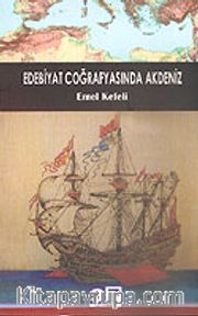 Edebiyat Coğrafyasında Akdeniz