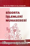 Sigorta İşlemleri Muhasebesi