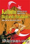 Kalbimi Dağlarda Bıraktım