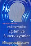Psikoterapiler: Eğitim ve Süpervizyonlar