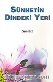 Sünnetin Dindeki Yeri / Suyuti