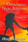 Ortağımdan Niçin Ayrıldım?