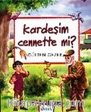 Kardeşim Cennette mi? / Meraklı Bilgiler 5