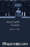 Siyasi Eşitlik Üzerine