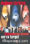 Değişen Türkiye Değişmeyen Siyaset