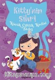 Küçük Çiftlik Kedisi Yıldız - Kitty'nin Sihri