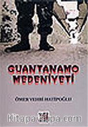 Guantanamo Medeniyeti