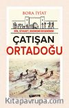 Din, Siyaset, Ekonomi Ekseninde Çatışan Ortadoğu
