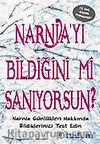 Narnia'yı Bildiğini mi Sanıyorsun?