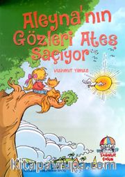 Aleyna'nın Gözleri Ateş Saçıyor